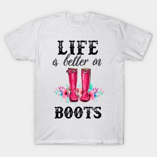 Life Is Better In Boots Farmer T-Shirt